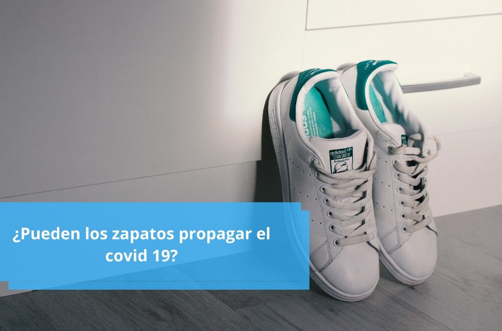 ¿Pueden los zapatos propagar el covid 19?